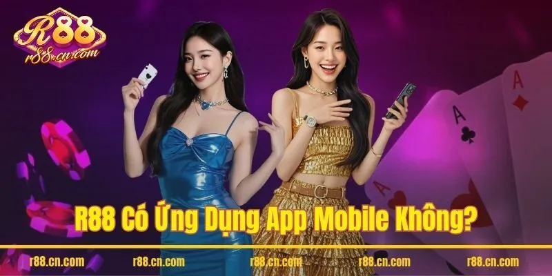 R88 có ứng dụng App mobile không?